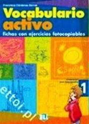 Vocabulario Activo 1. Fichas con ejercicios fotocopiables. Francisca C. Bernal.