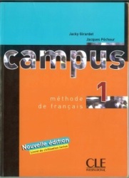 Campus 1 Méthode de français. Jacky Girardet , Jacques Pécheur