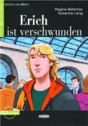 Erich ist verschwunden. Regina Böttcher, Susanne Lang