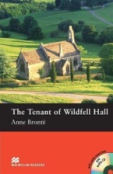 Macmillan Readers: The Tenant of Wildfell Hall. Anne Bronte