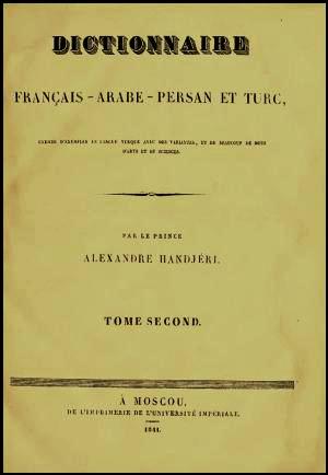 Dictionnaire français-arabe-persan et turc.Tome second.  Alexandre Handjéri