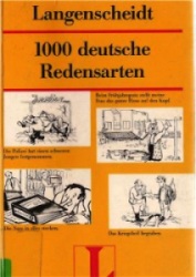 1000 deutsche Redensarten. Heinz Griesbach, Dora Schulz