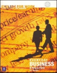 English for work: Everyday Business English. Ian Badger