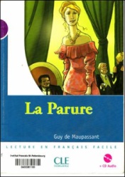 Mise en Scène: La Parure. Guy de Maupassant