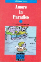 Italiano Facile: Amore in paradiso. Giovanni Ducci