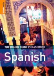 The Rough Guide Phrasebook: Spanish (Book + Audio). Fernando Léon Solís