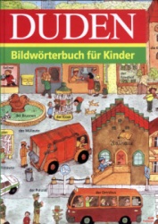 Duden. Bildwörterbuch für Kinder. Monika Paschmann, Dirk-Holger Teichmann