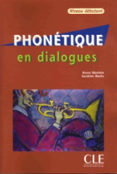 Phonétique en Dialogues. Bruno Martinie, Sandrine Wachs