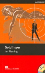 Macmillan Readers Level 5: Goldfinger. Ian Fleming